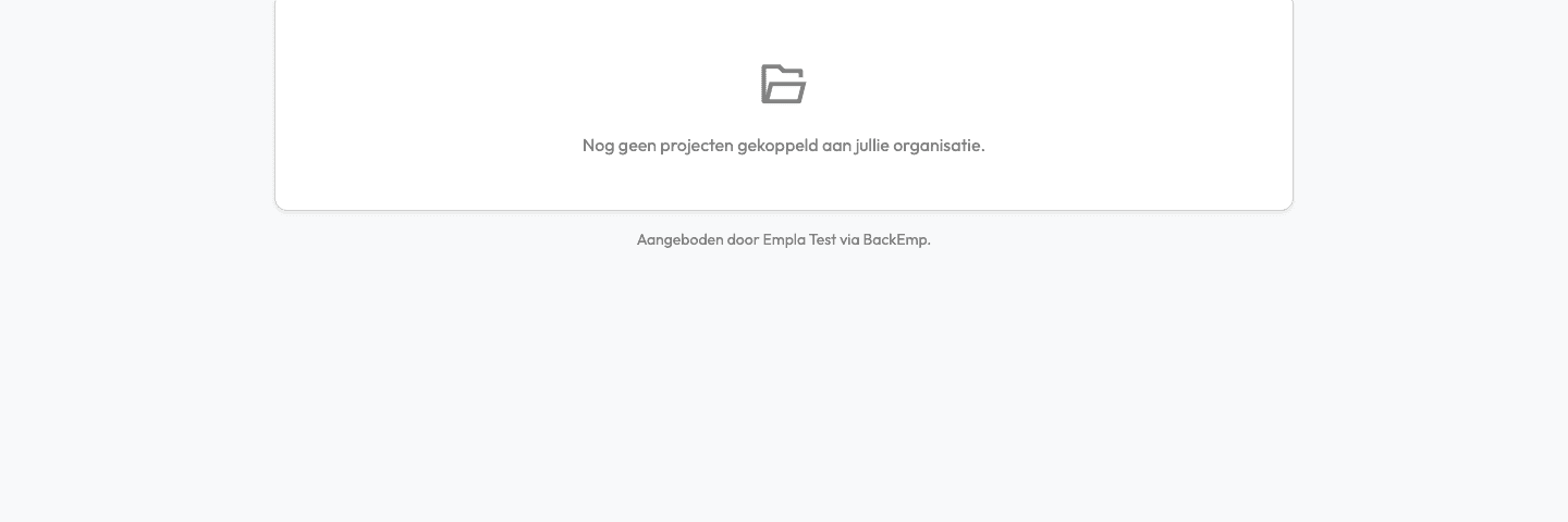 Wat de klant ziet: een eigen portaal met projecten van zijn organisatie